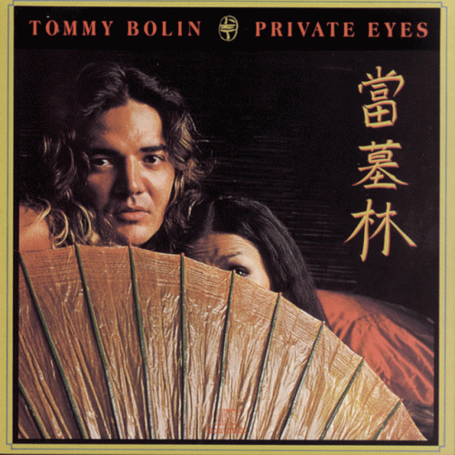 Tommy Bolin : Private Eyes